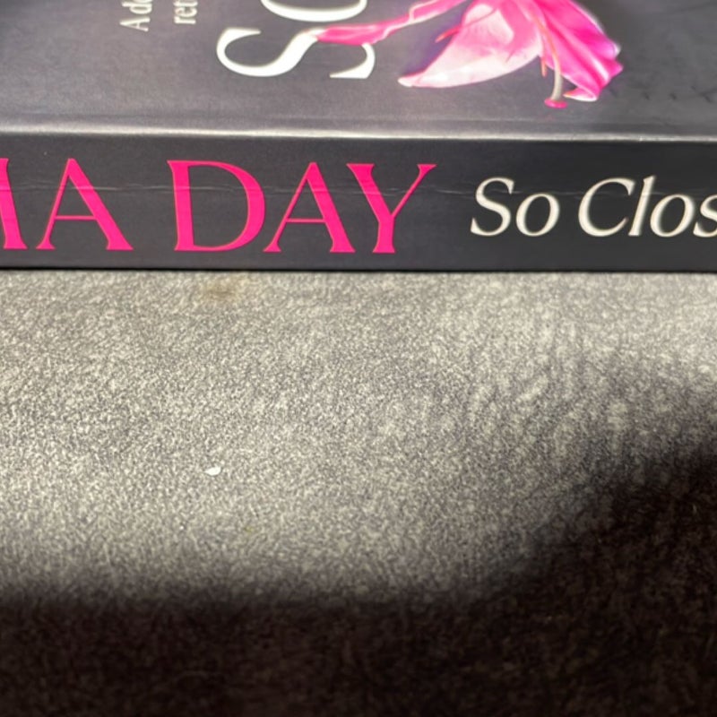 So Close