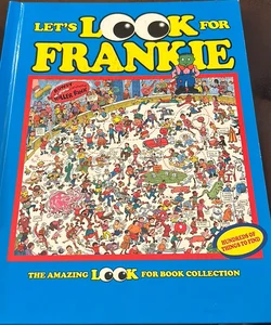 Let’s look for Frankie