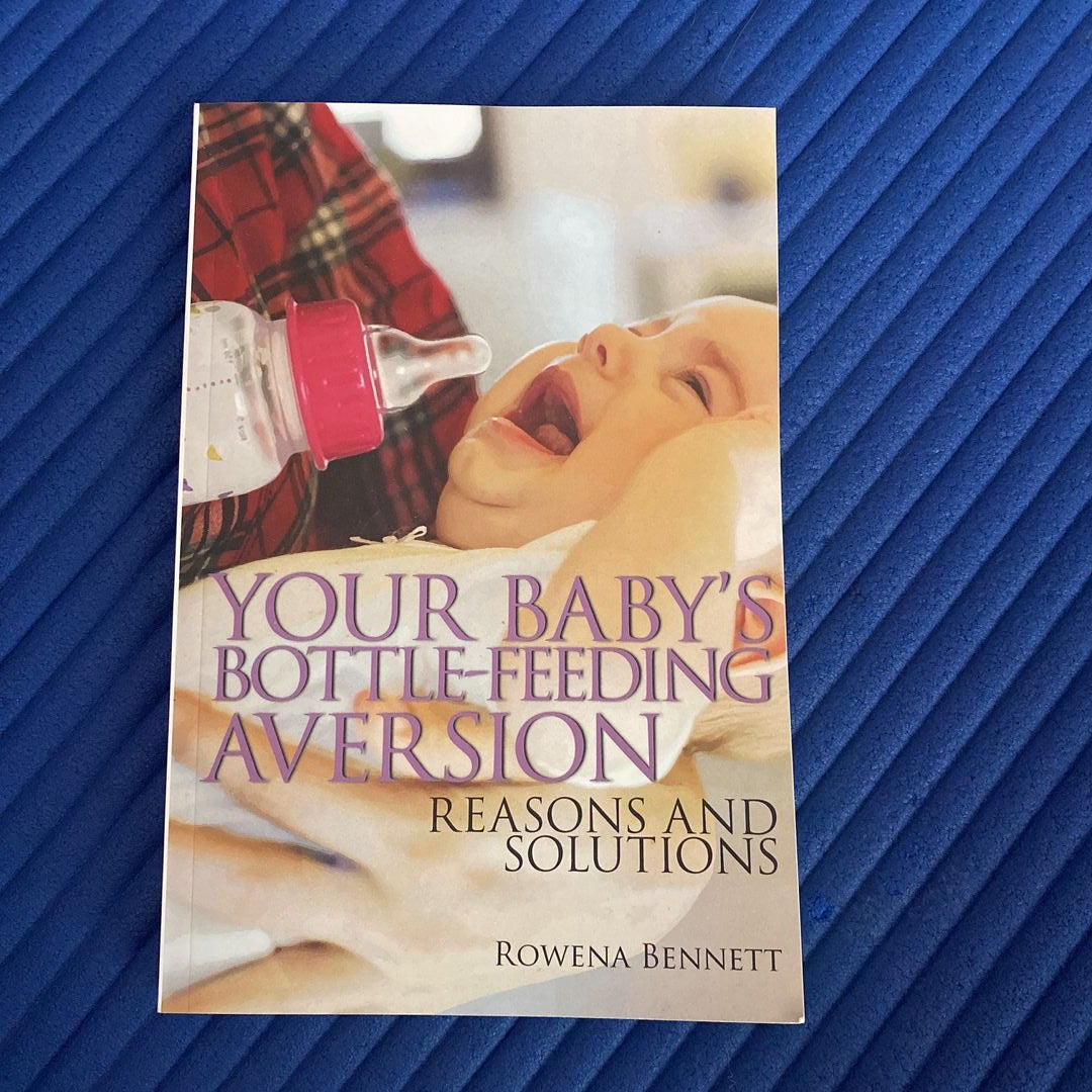 Your Baby's Bottle Feeding Aversion