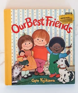 Our Best Friends ©1977