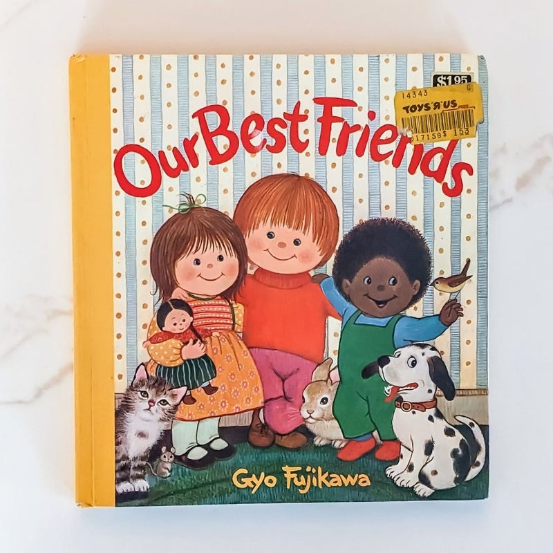 Our Best Friends ©1977