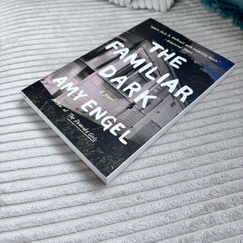 The Familiar Dark