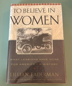 To Believe in Women