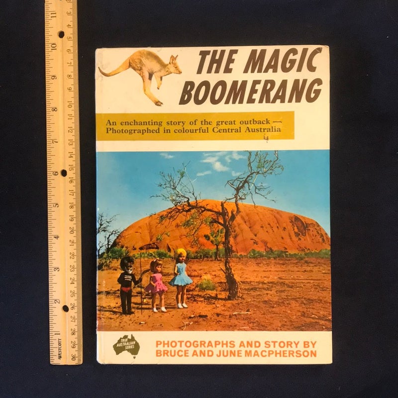 The Magic Boomerang : An Enchanting Story of the Great Outback 