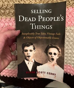 Selling Dead People's Things