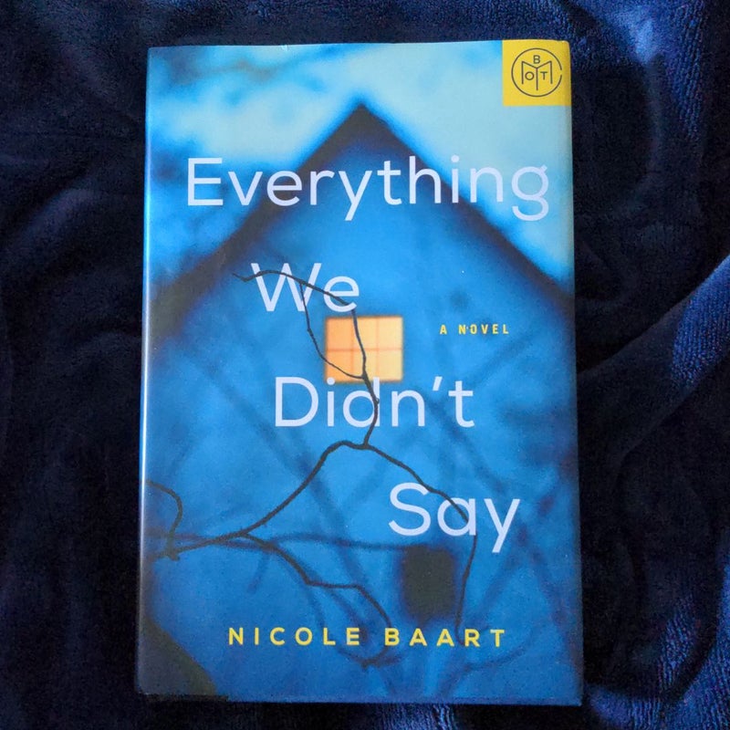 Everything We Didn't Say