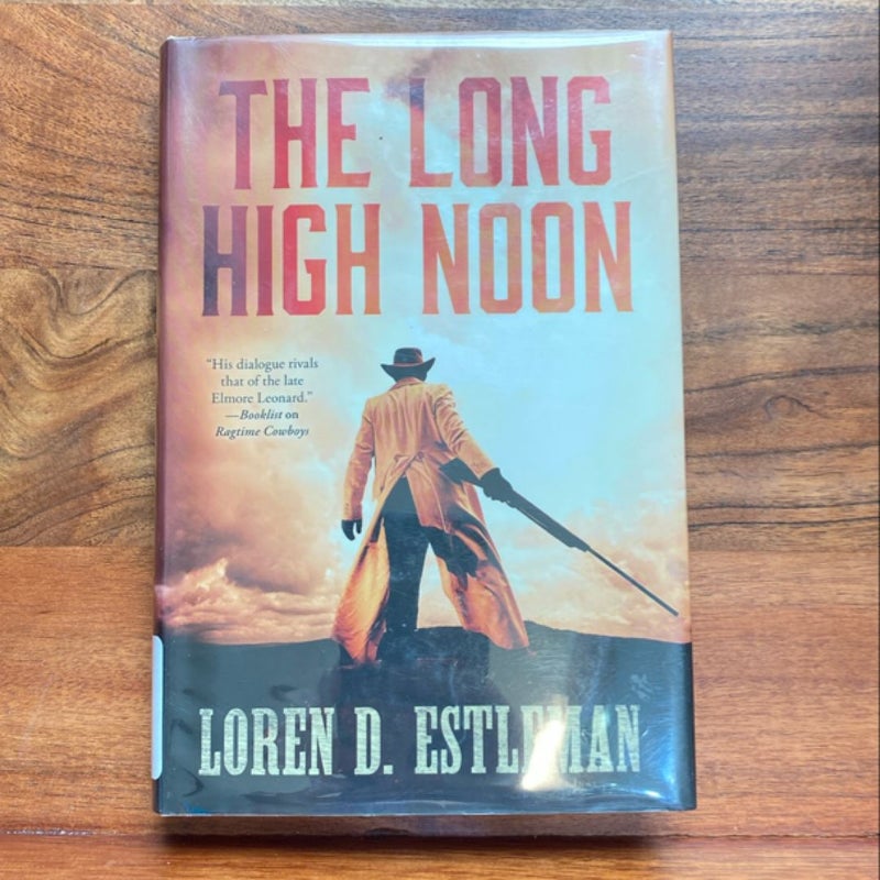 The Long High Noon