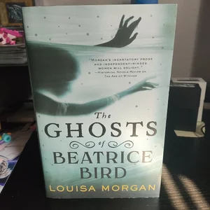 The Ghosts of Beatrice Bird