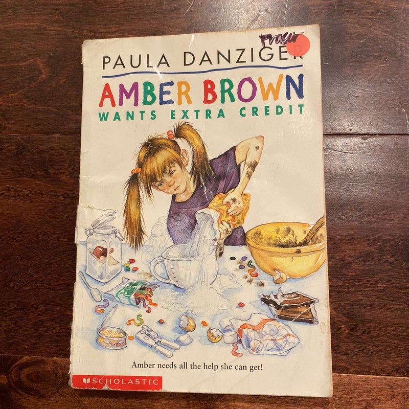 Amber Brown: Wants Extra Credit