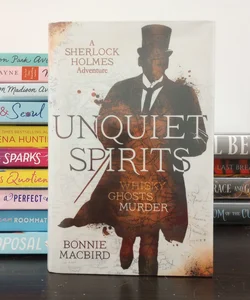 Unquiet Spirits: Whisky, Ghosts, Murder (a Sherlock Holmes Adventure, Book 2)