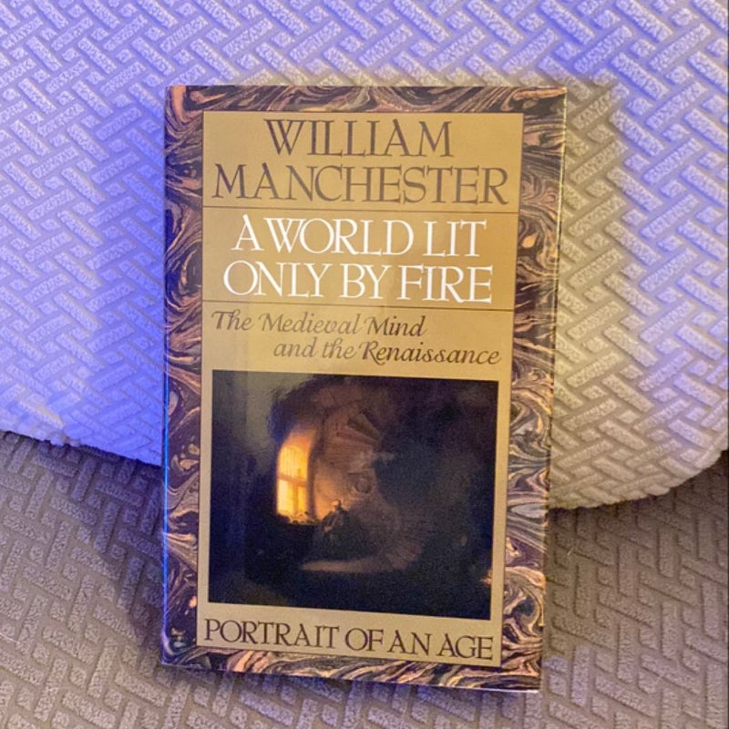 A World Lit Only by Fire