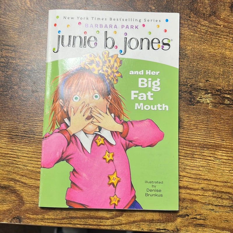 Junie B. Jones #3: Junie B. Jones and Her Big Fat Mouth