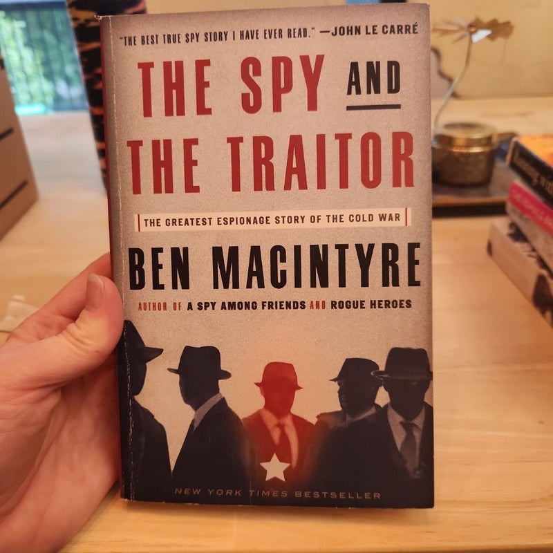 The Spy and the Traitor