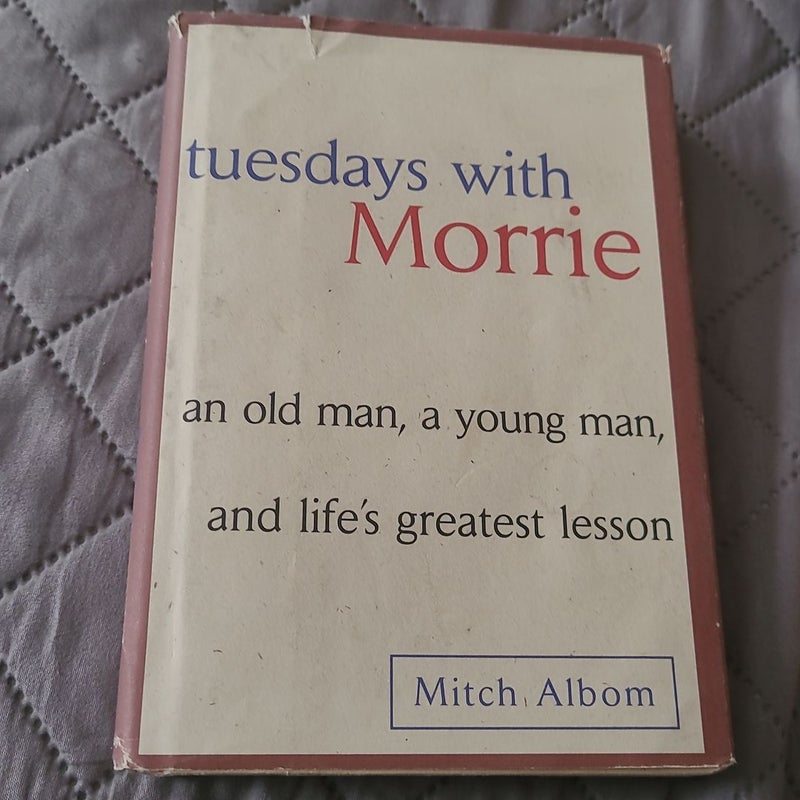 Tuesdays with Morrie