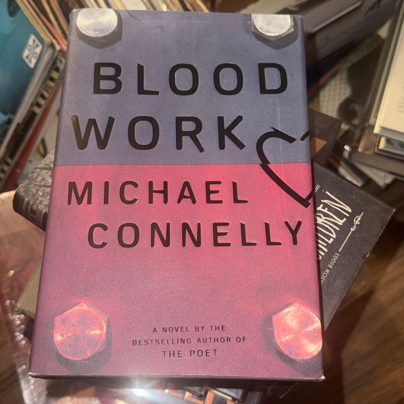 Blood Work SIGNED 