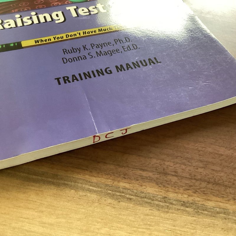 Meeting Standards and Raising Test Scores When You Don't Have Much Time or Money Training Manual