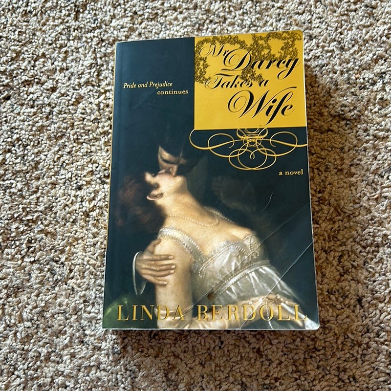 Mr. Darcy Takes a Wife