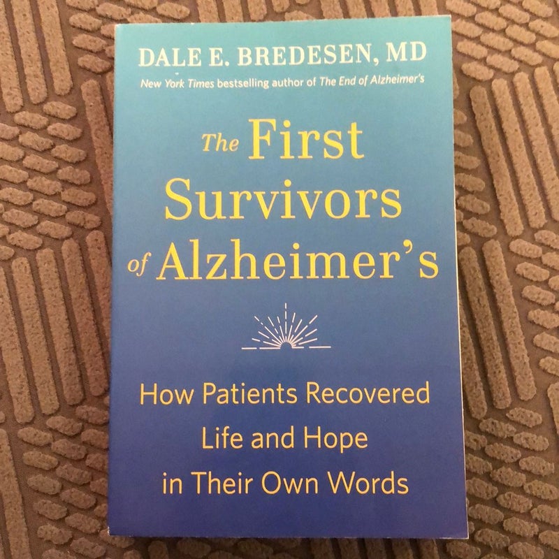 The First Survivors of Alzheimer's