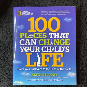 100 Places That Can Change Your Child's Life