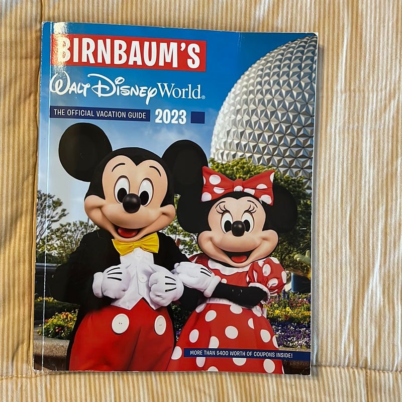 Birnbaum's 2024 Walt Disney World: The Official Vacation Guide