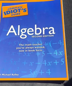 The Complete Idiot's Guide to Algebra