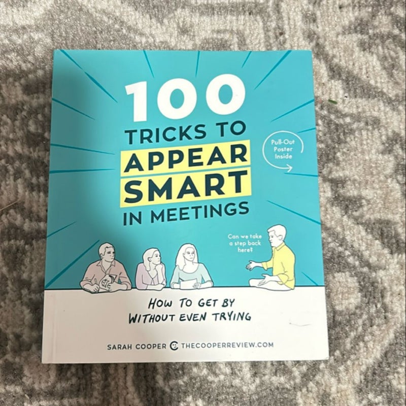 100 Tricks to Appear Smart in Meetings