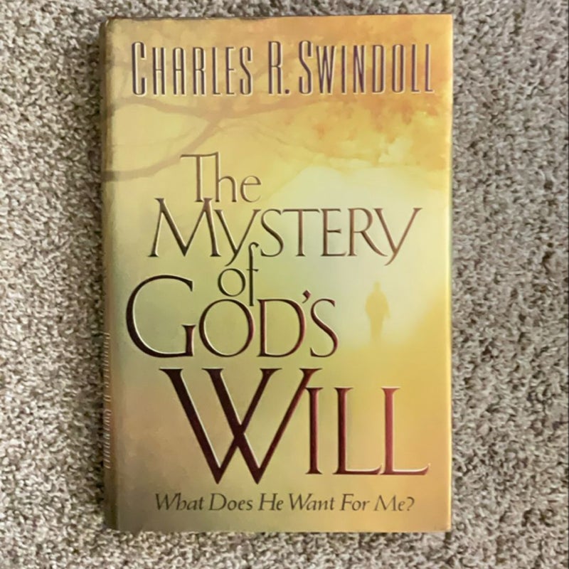 The Mystery of God's Will