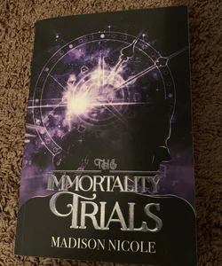 The Immortality Trials
