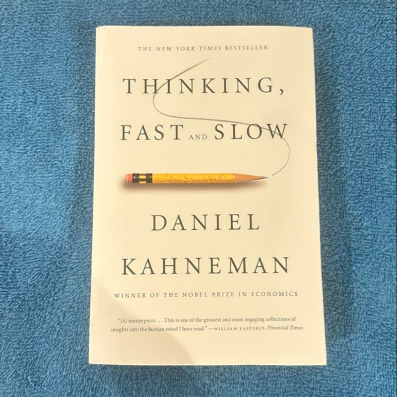 Thinking, Fast and Slow