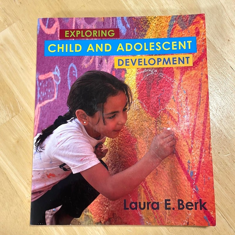 Exploring Child and Adolescent Development