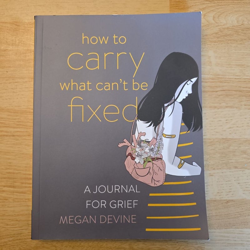 How to Carry What Can't Be Fixed