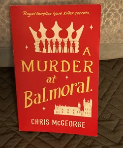 A Murder at Balmoral