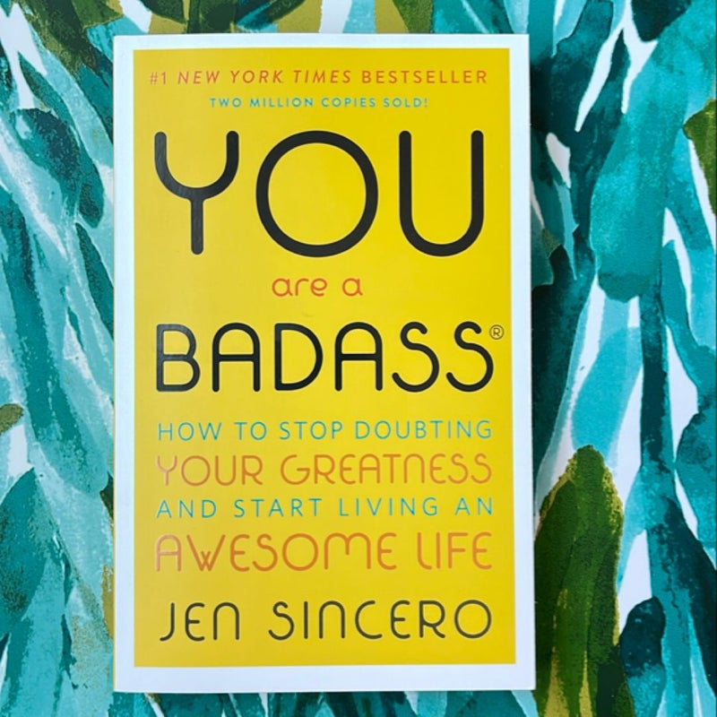 You Are a Badass®