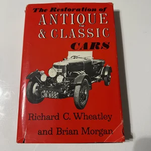 Restoration of Antique and Classic Cars