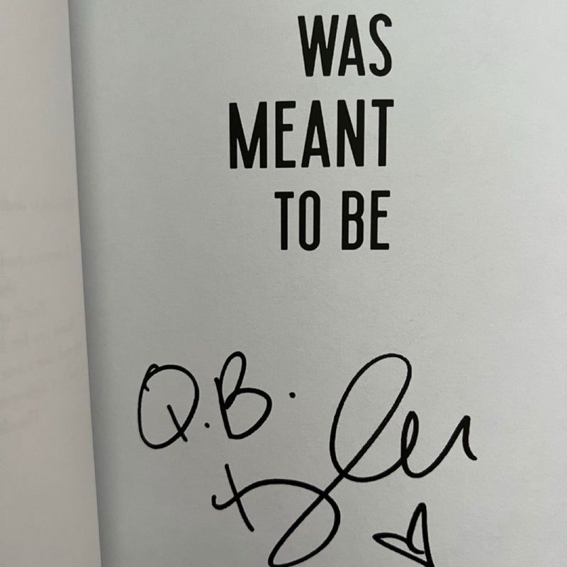 What Was Meant to Be by QB Tyler