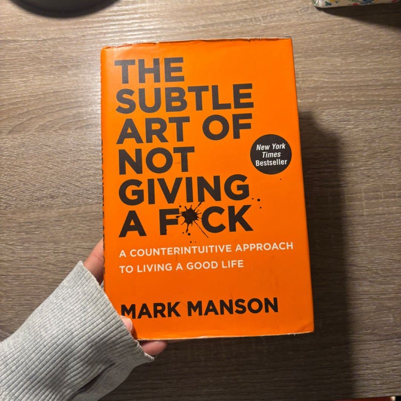 The Subtle Art of Not Giving a F*ck