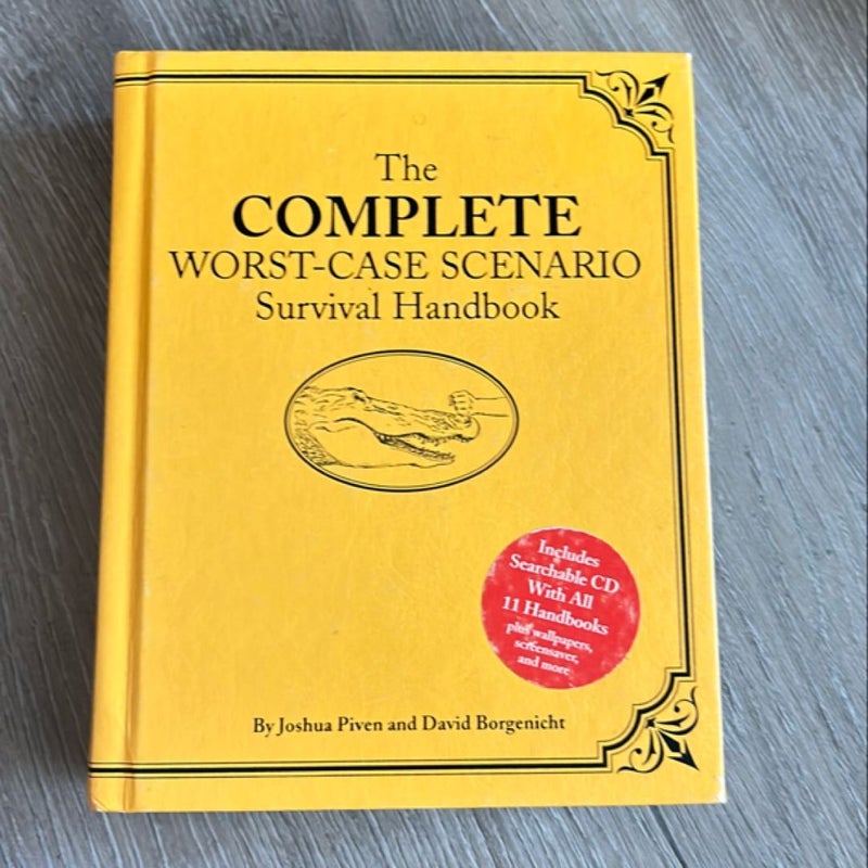 The Complete Worst-Case Scenario Survival Handbook