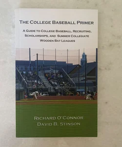 The College Baseball Primer