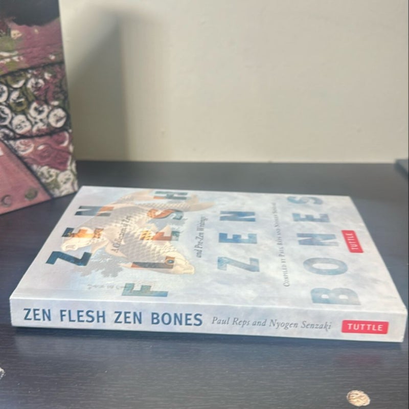 Zen Flesh Zen Bones