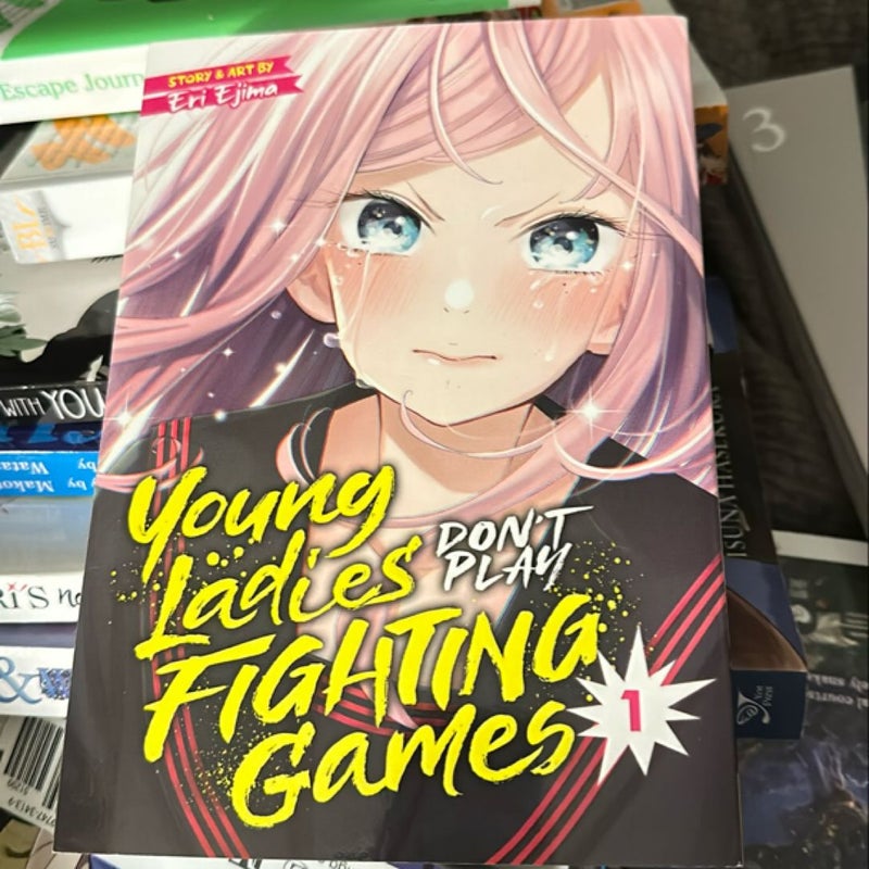 Young Ladies Don't Play Fighting Games Vol. 1