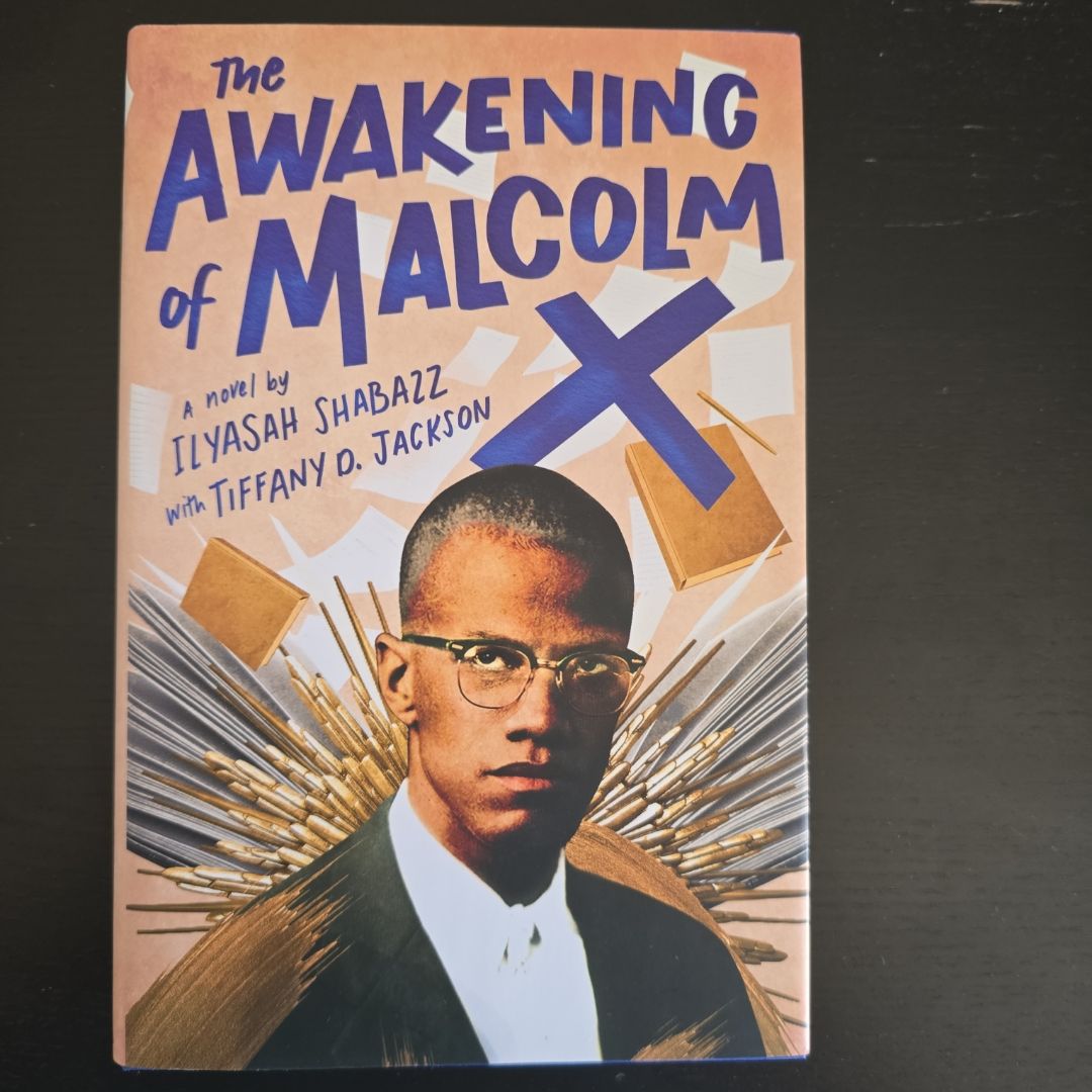 The Awakening of Malcolm X