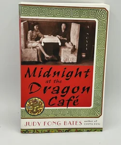 Midnight at the Dragon Cafe