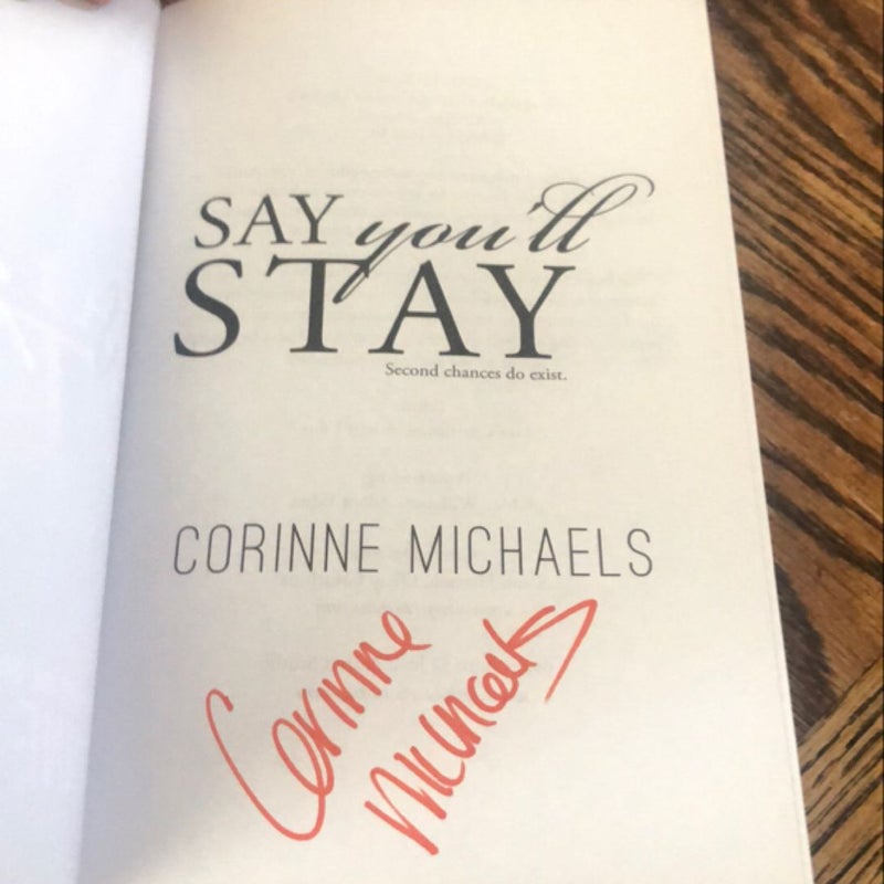 Say You'll Stay (signed)