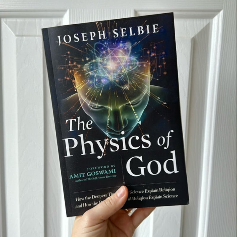 The Physics of God