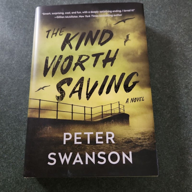 The Kind Worth Saving