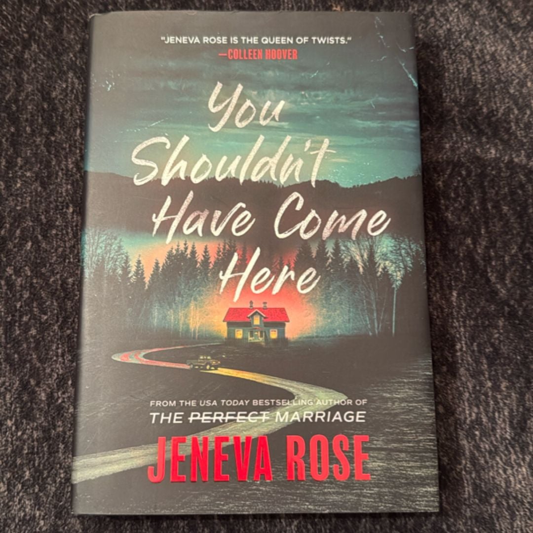You Shouldn't Have Come Here by Jeneva Rose, Hardcover Pangobooks