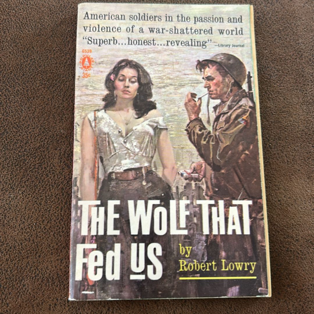 The Wolf that Fed Us