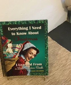 Everything I Need to Know about Christmas I Learned from a Little Golden Book 🎄 🎁 New Price! Reduced!