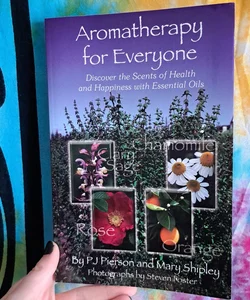 Aromatherapy for Everyone 