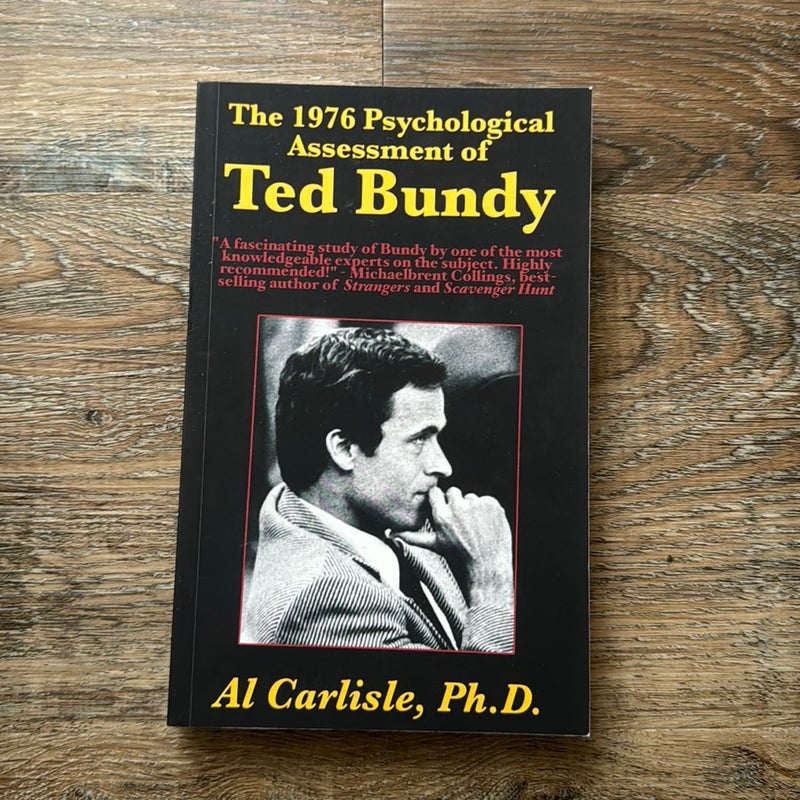 The 1976 Psychological Assessment of Ted Bundy